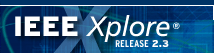 IEEE Xplore 2.3