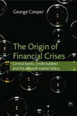 The origin of financial crises